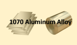 1070 aluminum alloy
