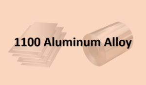 1100 aluminum alloy