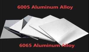 aluminum 6065 vs 6005